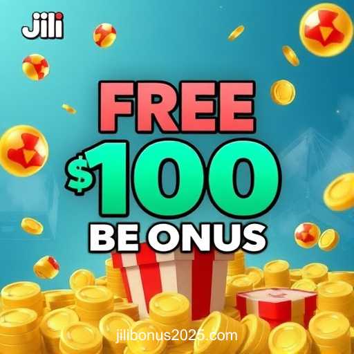 Jili free 100 bonus registration no deposit 2025